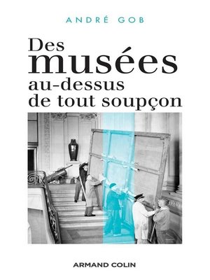 cover image of Des musées au-dessus de tout soupçon